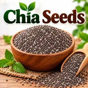 Chia Seeds – 100% Natural & Fresh