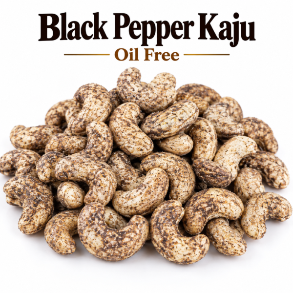 Black Pepper Kaju – Oil Free | Premium Pepper Flavoured Cashews